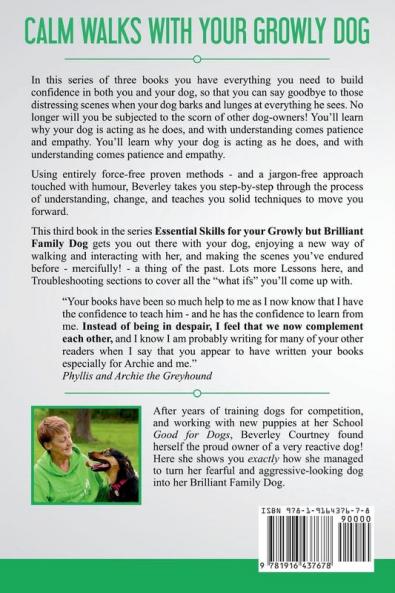 Calm walks with your Growly Dog