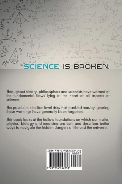 Science for Heretics: Why so much of science is wrong
