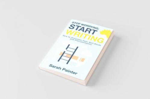 Stop Worrying; Start Writing