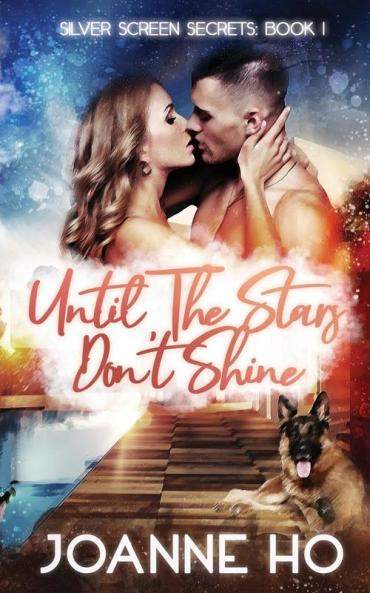 Until The Stars Don't Shine: A Heartwarming Suspenseful Romance for Dog Lovers: 1 (Silver Screen Secrets)
