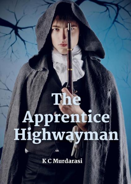 The Apprentice Highwayman
