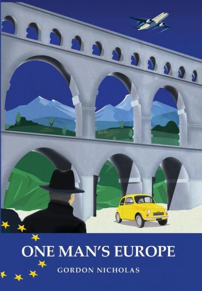 One Man's Europe