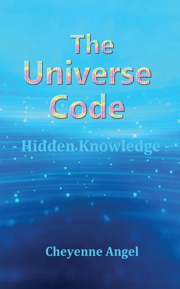 The Universe Code - Hidden Knowledge