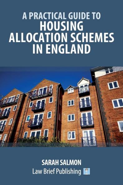 A Practical Guide to Housing Allocation Schemes in England