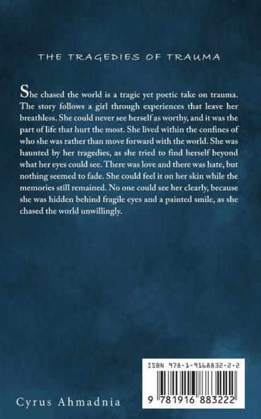 She Chased The World
