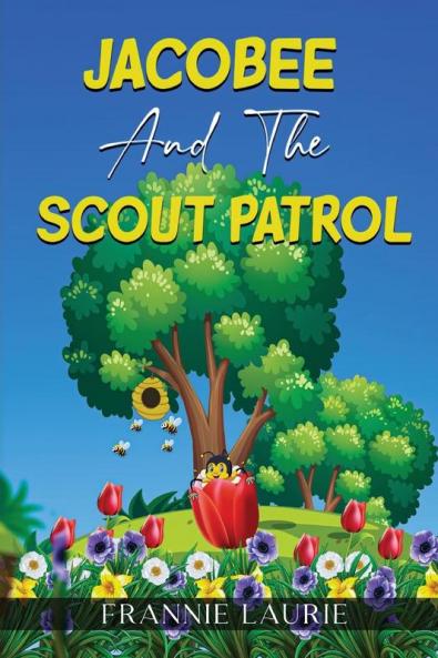 JACOBEE AND THE SCOUT PATROL