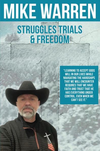Struggles Trials and Freedom