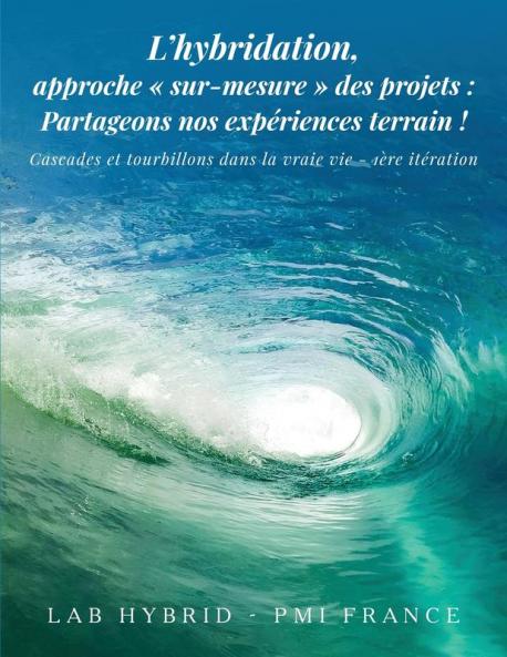L'hybridation approche sur-mesure des projets
