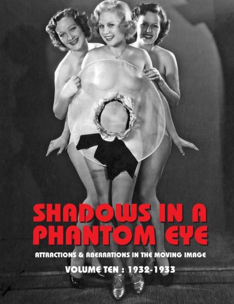 SHADOWS IN A PHANTOM EYE VOLUME 10 (1932-1933)