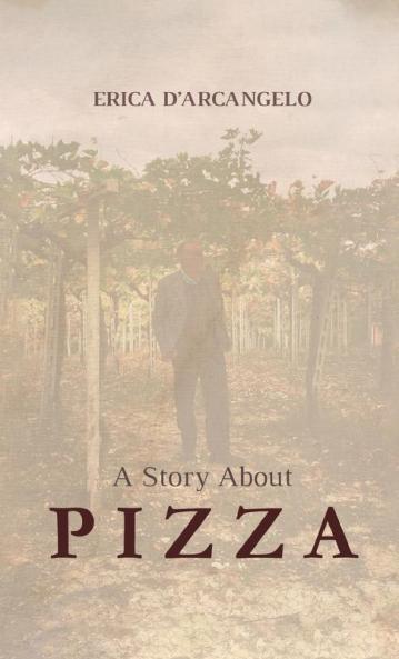 A Story About Pizza