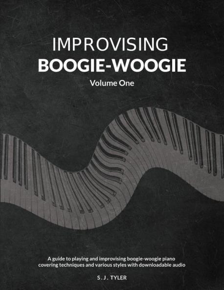 Improvising Boogie-Woogie  Volume One