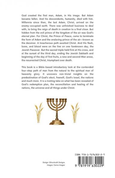 The Amazing Destiny of God's New Man