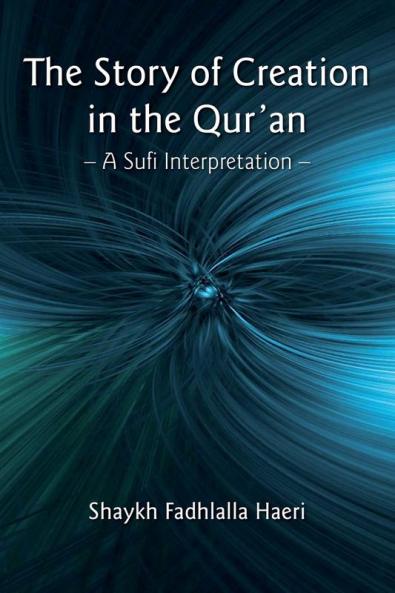 The Story of Creation in the Qur'an