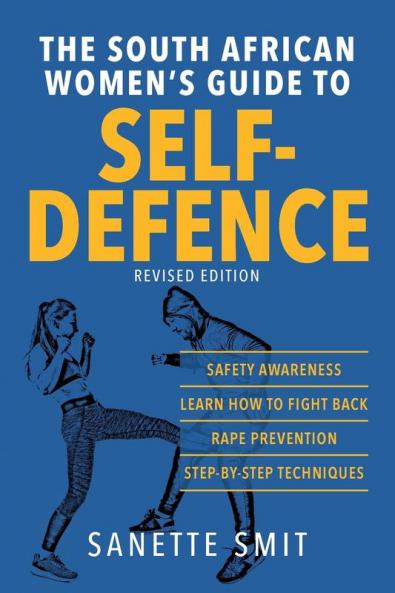 The South African Women's Guide to Self-Defence