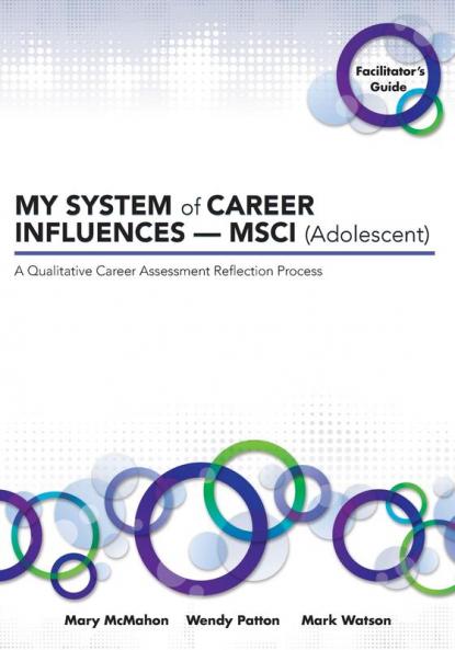 MY SYSTEM of CAREER INFLUENCES -  MSCI (Adolescent)
