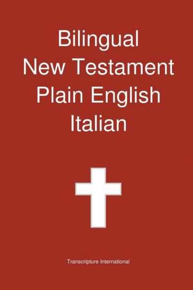 Bilingual New Testament Plain English - Italian