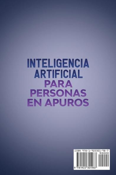 Inteligencia Artificial Para Personas en Apuros