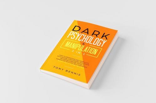 Dark Psychology & Manipulation 2 in 1