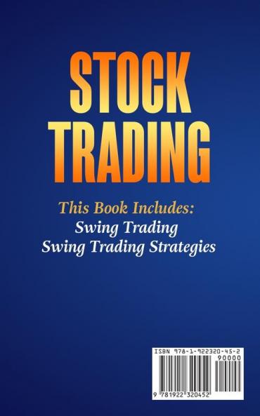 Stock Trading: This book includes: Swing Trading Swing Trading Strategies