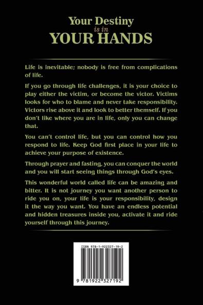 Your Destiny is in Your Hands