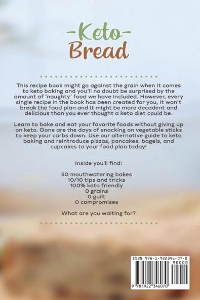 Keto Bread: 50 Quick & Easy Low-Carb Ketogenic Recipes Including Delicious Breads Bagels Muffins Cakes & More!