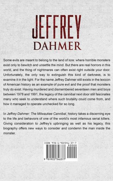 Jeffrey Dahmer: The Milwaukee Cannibal