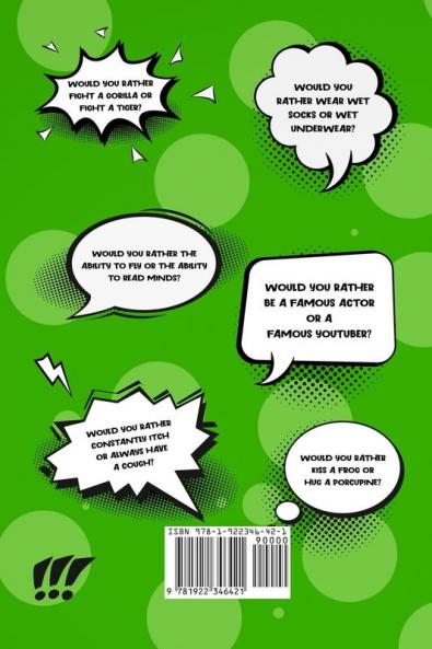 Would You Rather: 400 Fun Silly & Thought-Provoking Would You Rather Questions for Kids