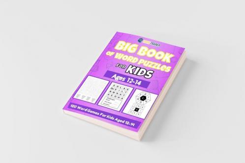 Big Book Of Word Puzzles For Kids Ages 12-14 - 120 Word Games For Kids Aged 12-14