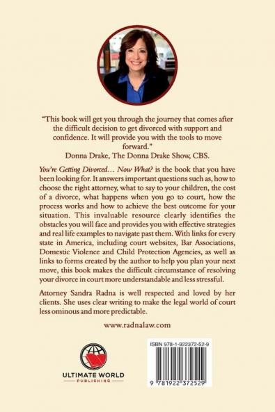 You're Getting Divorced...Now What?: The Ultimate Divorce Court Guide