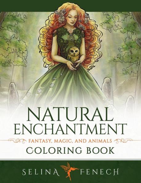 Natural Enchantment Coloring Book - Fantasy Magic and Animals