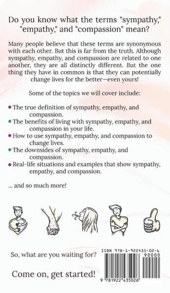 Grow With Sympathy Empathy & Compassion: Provide Genuine Support and Witness Profound Recovery