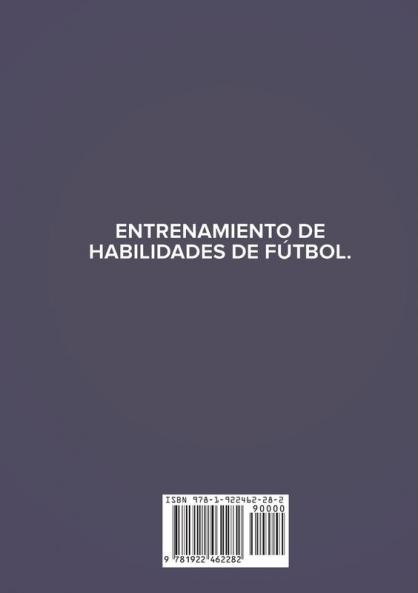 Entrenamiento de Habilidades de Fútbol. Colección de 5 libros en 1