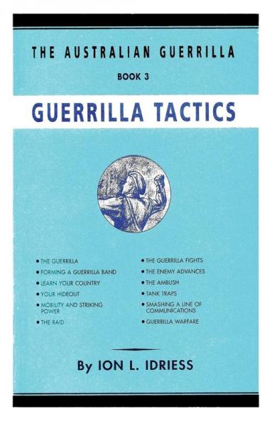 Guerrilla Tactics: The Australian Guerrilla Book 3
