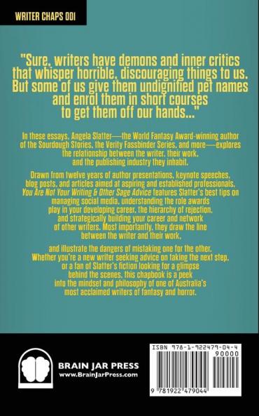 You Are Not Your Writing & Other Sage Advice: 1 (Writer Chaps)