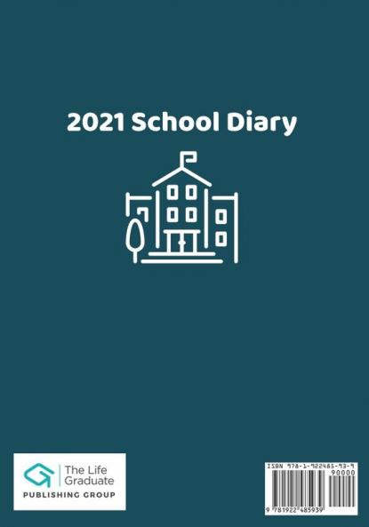 2021 Student School Diary: 7 x 10 inch- 120 Pages