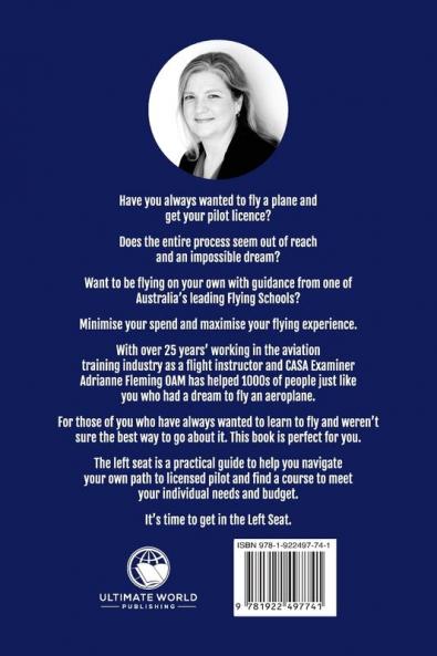 The Left Seat: Avoid the Turbulence on your Journey to Becoming a Licensed Pilot