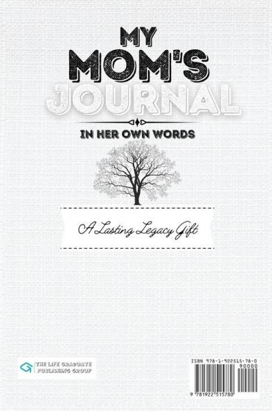 My Mom's Journal: A Guided Life Legacy Journal To Share Stories Memories and Moments 7 x 10