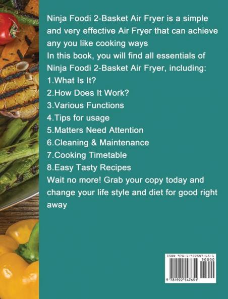 Ninja Foodi 2-Basket Air Fryer Cookbook: The Complete Guide of Ninja Foodi 2-Basket Air Fryer with 600 Easy Tasty Recipes