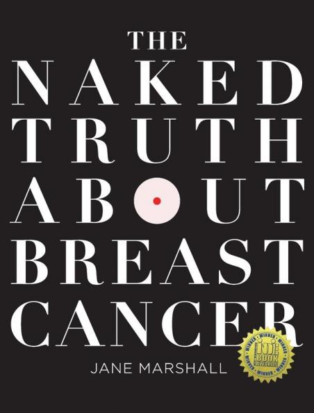 The Naked Truth About Breast Cancer