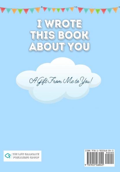 I Wrote This Book About You Pa: A Child's Fill in The Blank Gift Book For Their Special Pa - Perfect for Kid's - 7 x 10 inch