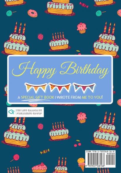I Wrote This Book For Your Birthday Grandad: The Perfect Birthday Gift For Kids to Create Their Very Own Book For Grandad