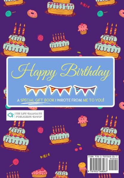 I Wrote This Book For Your Birthday Nanny: The Perfect Birthday Gift For Kids to Create Their Very Own Book For Nanny