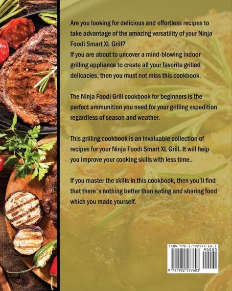 Ninja Foodi Smart XL Grill Cookbook 2021: 300 Recipes for Beginners and Advanced