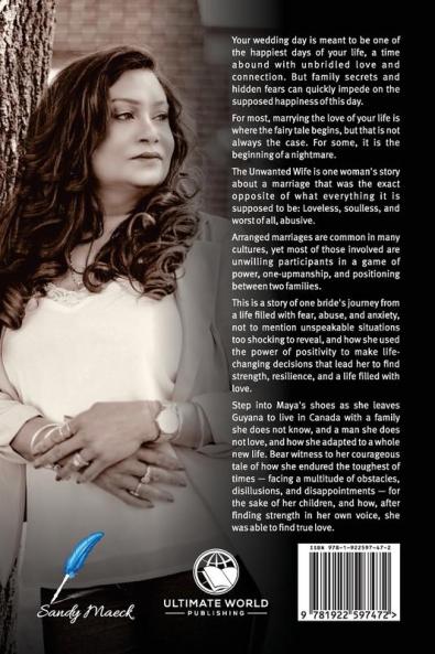 The Unwanted Wife: Secrets and Lies Exposed An Arranged Marriage Hell