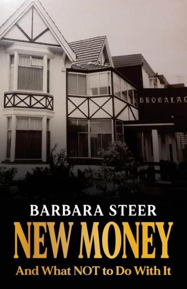 New Money: And What NOT to Do With It
