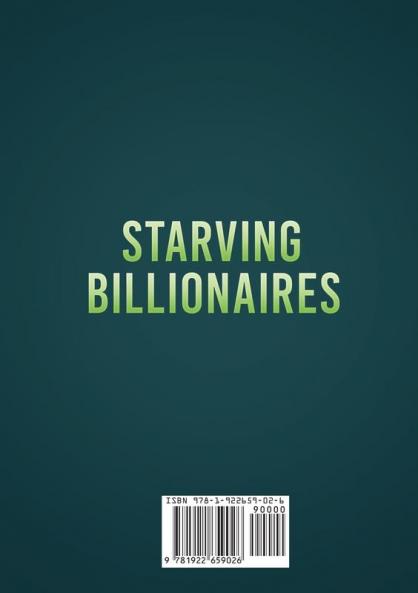 Starving Billionaires