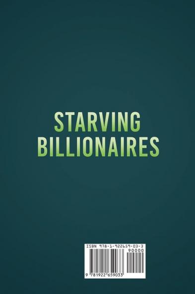 Starving Billionaires
