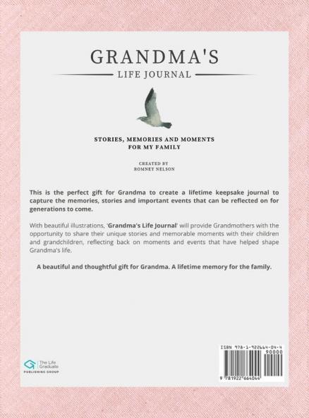 Grandma's Life Journal: Stories Memories and Moments for My Family A Guided Memory Journal to Share Grandma's Life