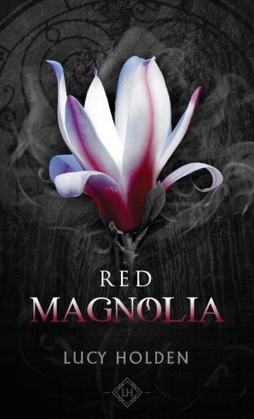 Red Magnolia: 1 (Nightgarden Saga)