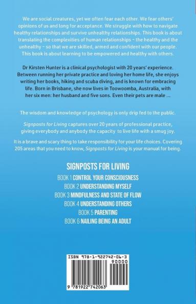Signposts for Living Book 4 Understanding Others - Loved ones to Tricky Ones: A Psychological Manual for Being